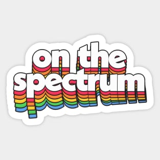 On The Spectrum Sticker